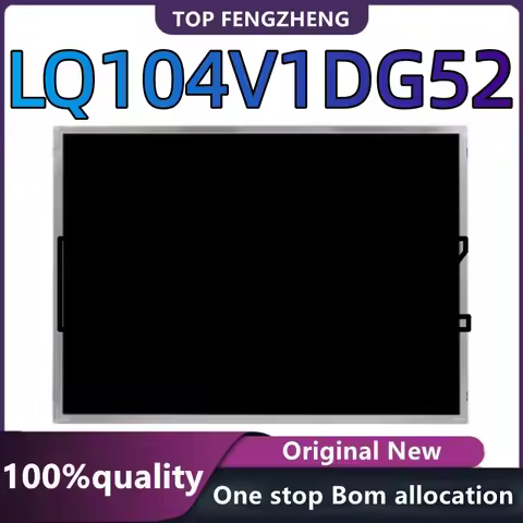 100%New original Test LCD SCREEN LQ104V1DG52 10.4 Inch Integrated Circuits