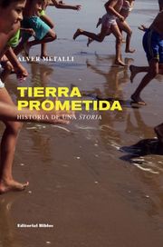 Tierra prometida Alver Metalli