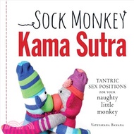 5975.Sock Monkey Kama Sutra ─ Tantric Sex Positions for Your naughty little monkey