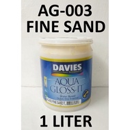 DAVIES PAINT AG-003 FINE SAND  ------------ 1 LITER ----- AQUA GLOSS IT WATER BASED QUICK DRY ENAMEL