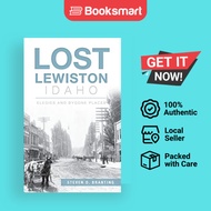 Lost Lewiston Idaho - Hardback - English - 9781540211002
