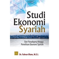 Islamic Economic Studies From Paradigms to Sharia Economic Research
