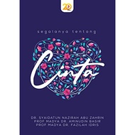 Everything About Love By Dr. Syaidatun Nazirah Abu Tojiroin, Prof Madya Dr. Aminuddin Basir & Prof M