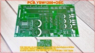 PCB สวิชชิ่ง YSW1200W PCBชนิด FR-4อีพ๊อกซี่แข็งแรงสวยงาม พร้อมPCB OSCสำหรับเครื่องขยายเสียง/เครื่องเ