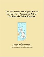 The 2007 Import and Export Market for Imports of Ammonium Nitrate Fertilizers in United Kingdom