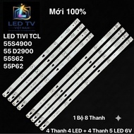TCL TV LED 55S62/ 55S4900/ 55P62/55 D2900 (8 bars-- /4 bars 4led - /4 bars 5 led 6V)