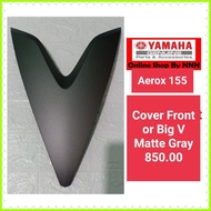 ✁ ♕ ◊ COVER FRONT OR BIG V FAIRINGS FOR AEROX V1 YAMAHA GENUINE PARTS