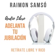 Adelanta tu Jubilación Raimon Samsó