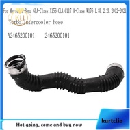For - A2465200101 Turbo Intercooler Hose for GLA-Class X156 CLA C117 A-Class W176 1.8L 2.2L 2012-202