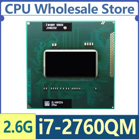 Intel Core i7-2760QM SR02W i7 2760QM 2.6 GHz Used Quad-Core Eight-Thread CPU 6M 45W Socket G2 / rPGA