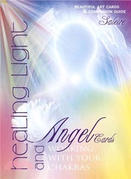 24334.Healing Light and Angel Cards ― Working With Your Chakras