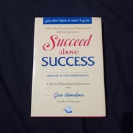 Succeed above Success - Success in Success - Joe Kamdani