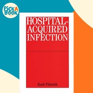 Hospital-Acquired Infection : Causes and Control by Zsolt Filetoth (UK edition, paperback)