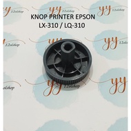 Epson LX310 LQ310 PRINTER Knob