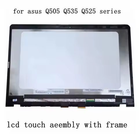 Replacement 15.6" FHD LCD Screen Display Touch Digitizer Bezel Assembly Q535 Q535UA Q525 Q525UA Q505