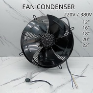 ( 220v / 380v ) Aircond Fan Condsenser [12 " 16" 18" 20" 22" ]Motor Heavy Duty Industrial HVAC Syste