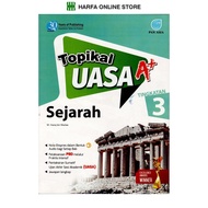 Buku latihan Topikal UASA A+  Sejarah Tingkatan 3 KSSM