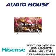 HISENSE HS55U6K-PRO  55" 4K ULED Mini-LED SMART TV  ENERGY LABEL: 4 TICKS  3 YEARS WARRANTY BY AGENT