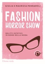 Fashion Horror Show Maurizia Pennaroli