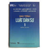 Sách - Giáo Trình Luật Dân Sự Tập 1 - Phần Chung (PGS.TS. Ngô Huy Cương)