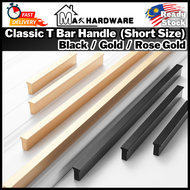 (Short Size) Classic Matt Gold / Rose Gold / Black T Bar Handle Furniture Cabinet Handle Modern Design Door Handle