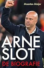 Arne Slot: De biografie
