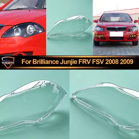 For Brilliance 2008 2009 Junjie FRV FSV Headlight Cover Transparent Lampshade Headlamp Shell Plexigl