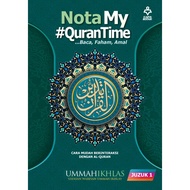 JUZUK 1 NOTA MY QURANTIME WARISAN NOTA RINGKASAN BERWARNA BUKU QURAN TIME VIDEO PILIHAN UMMAH IKHLAS