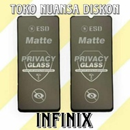 TEMPERED GLASS SPY PRIVACY MATTE GLARE INFINIX HOT NOTE SMART 4 5 6 6+ 7 8 9 10 10S 11 11S 12 12i 20