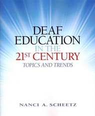 Deaf Education in the 21st Century : Topics and Trends (新品)