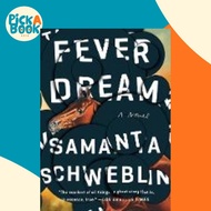 Fever Dream : A Novel by Samanta Schweblin (US edition, paperback)