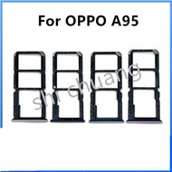 For OPPO A95 4G 5G Sim Card Tray Slot Holder Card Holder Reader SD Slot Adapter Replacement Parts