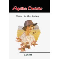Absent in the Spring by Agatha Christie