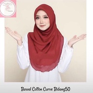 Tudung Bawal Cotton Curve Bidang 50" | Bawal Murah | Tudung Bawal Curve | Bawal Cotton Curve
