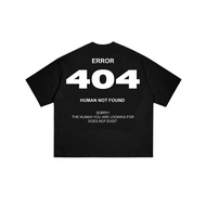 T-SHIRT OVERSIZE BOXY HUMAN NOT FOUND 404 | CTXSTUDIOS