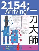 2154;_Arriving: Welcome to a 22nd(twenty second) century new world 2121 movement of a... “Utopian So