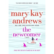 [English - 100% Original] - Newcomer - A Novel by Mary Kay Andrews (US edition, paperback)