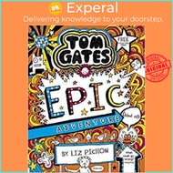 Tom Gates 13: Tom Gates: Epic Adventure (kind of) by Liz Pichon (UK edition, paperback)