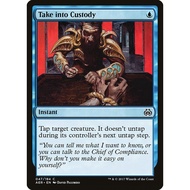 Magic The Gathering Card : Take into Custody