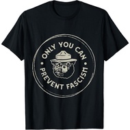Only You Can Prevent Fascism T-Shirt Unisex T-Shirt