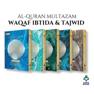 AL-QURAN AL-KARIM MULTAZAM (WAKAF IBTIDA+TERJEMAHAN) [KARYA BESTARI]