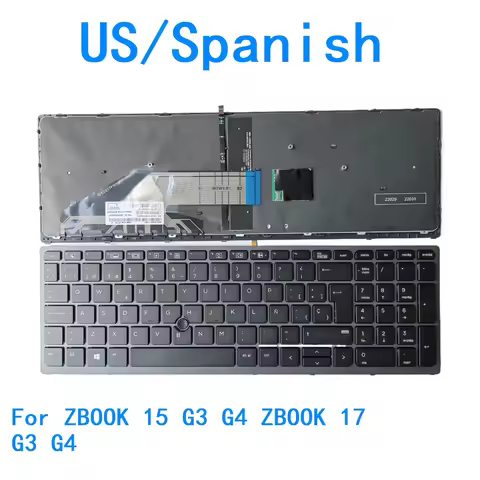 New US Spanish language Backlit Keyboard For HP ZBOOK 15 G3 G4 ZBOOK 17 G3 G4 Notebook PC Replacemen