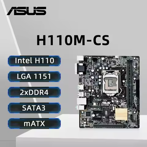 ASUS H110M-CS Motherboard LGA 1151 Support i7-6700K 6700 i5-6600K 6500 i3-6300 6100 CPU DDR4 Intel H