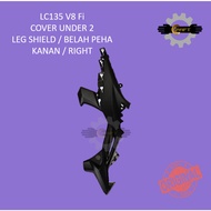 YAMAHA LC135 V8 INNER SAMPAN KIRI BDK-F8385 / KANAN BDK-F8395 COVER UNDER 1 OR 2 / ORI HLY