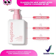 Glad2Glow Milk Amino Acids Brightening Cleanser 80g.