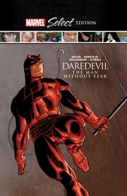 Daredevil: The Man Without Fear Marvel Select Jonathan Hickman