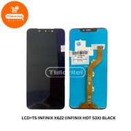 LCD+TS COMPITABLE INFINIX X622 (INFINIX HOT S3X) BLACK