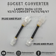 PNP 2pcs Lampu Dada LC135 V2 V3 Convert V4 V5 V6 V7 Socket Adapter Wiring Convert LC135 Exciter 135 