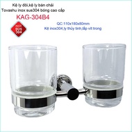 [HCM]Kệ đựng ly đánh răng Tovashu KAG-304SU174 Kệ Ly đôi Inox cao cấp Inox SUS304 Nhật bản