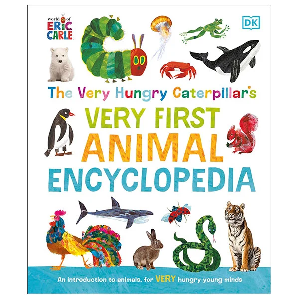 The Very Hungry Caterpillar's Very First Animal Encyclopedia - Hardback